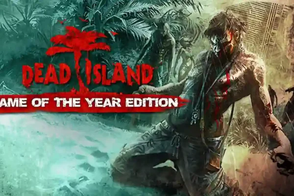 Dead Island: Game of the Year Edition Free Pc Game Download